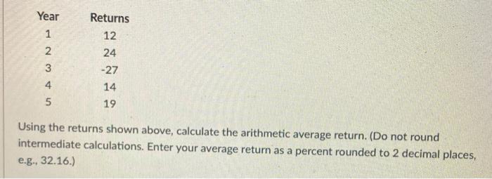  Returns Year 1 2 3 12 24 -27 14 19 4
