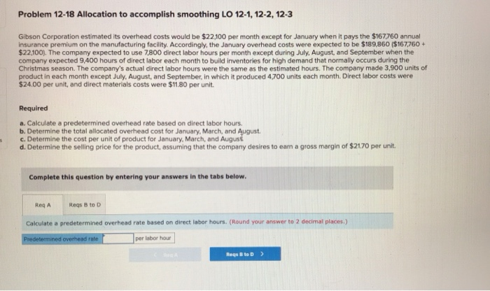  Problem 12-18 Allocation to accomplish smoothing LO 12-1, 12-2, 12-3 Gibson