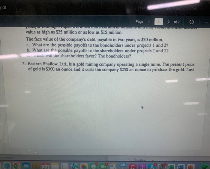 PLEASE SOLVE IN EXCEL value as high as $25 million or as