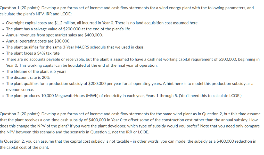 Question 1 (20 points): Develop a pro forma set of income