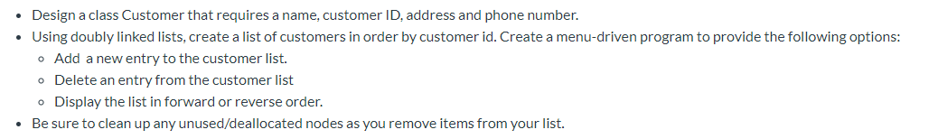 c++ Design a class Customer that requires a name, customer ID, address