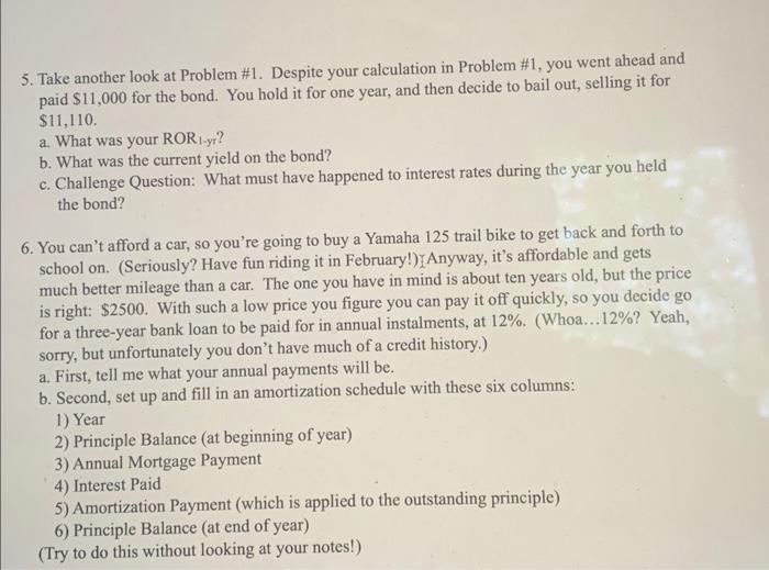  5. Take another look at Problem \#1. Despite your calculation in