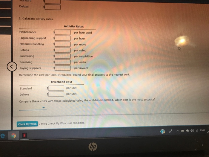 a standard model and a deluxe model. The deluxe model has a