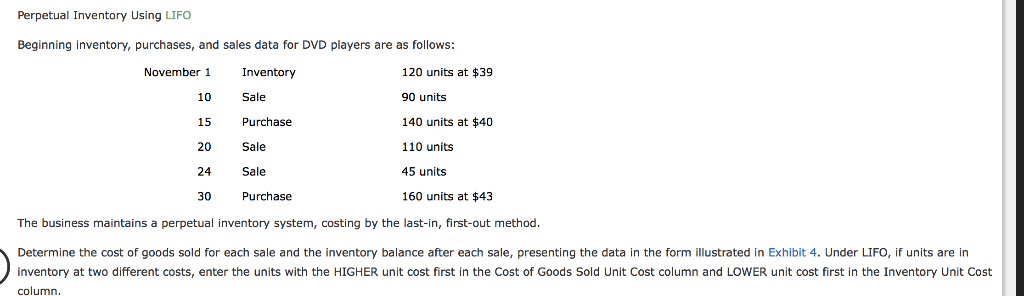  Perpetual Inventory Using LIFO Beginning inventory, purchases, and sales data for