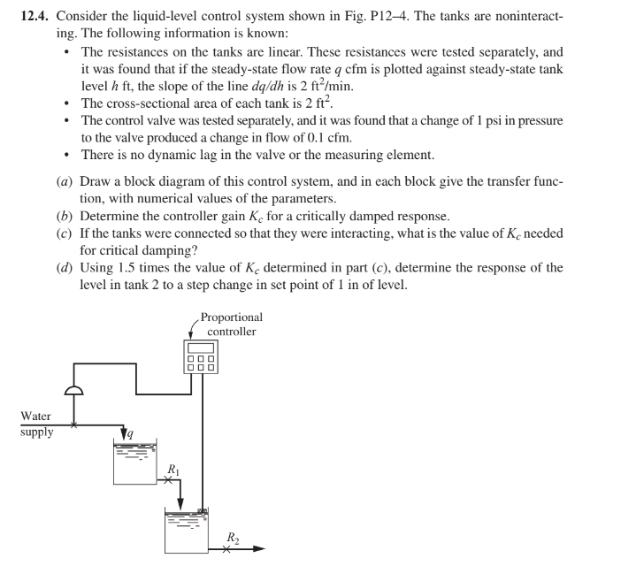  12.4. Consider the liquid-level control system shown in Fig. P12-4. The