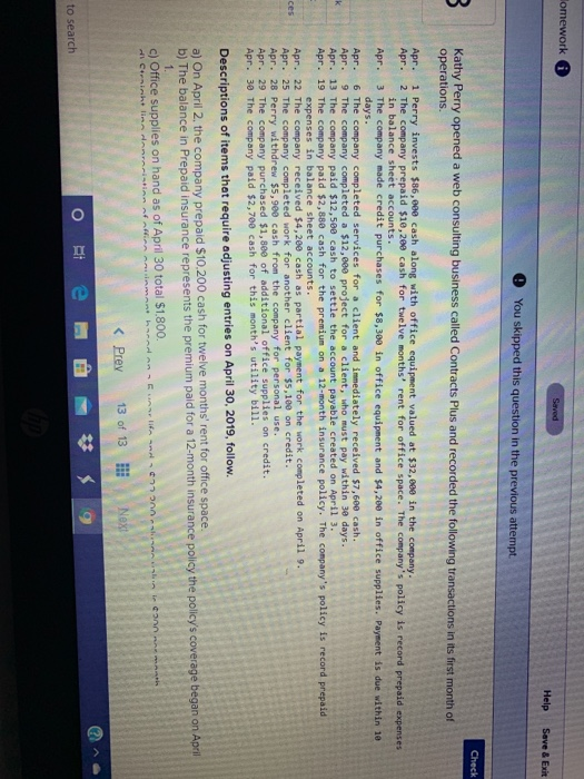  Homework Saved Help Save & Exit You skipped this question in