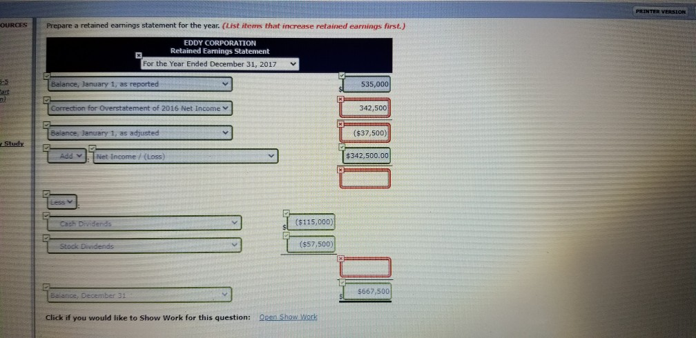 Try again. On January 1, 2017, Eddy Corporation had retained earnings of