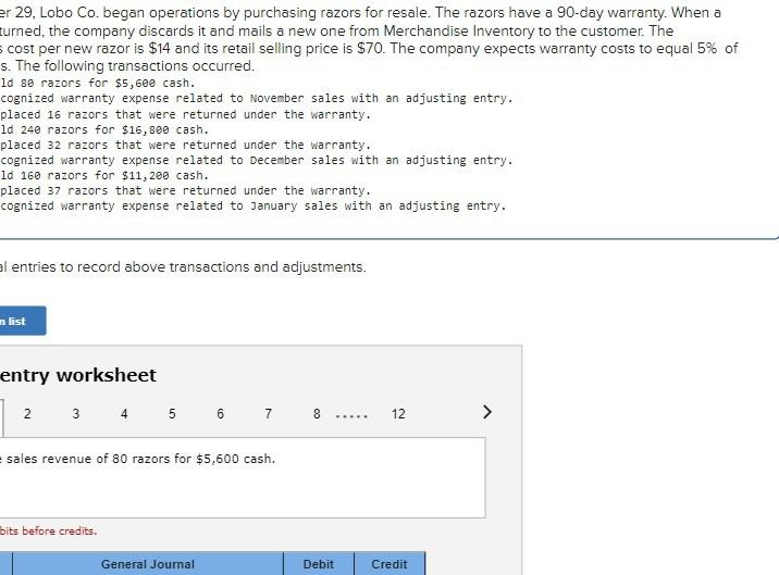  Complete answer please er 29, Lobo Co. began operations by purchasing