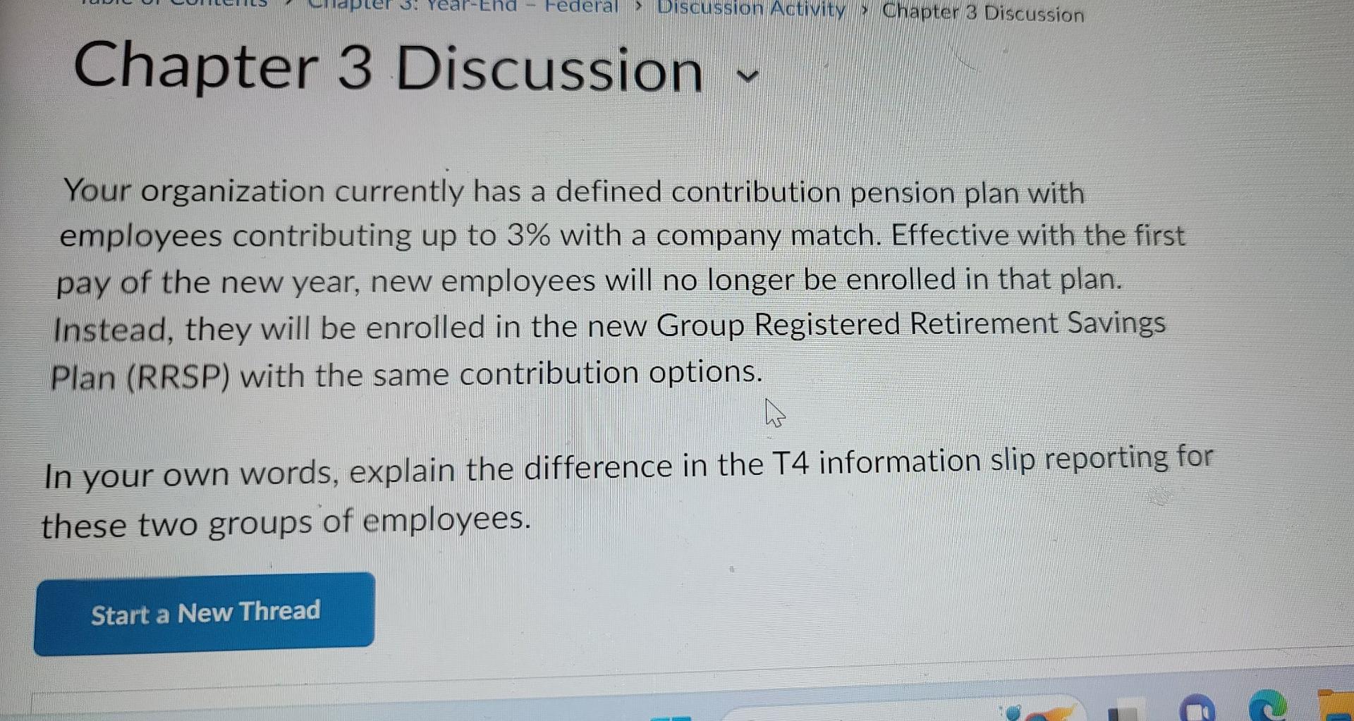 Chapter 3 Discussion Your organization currently has a defined contribution pension