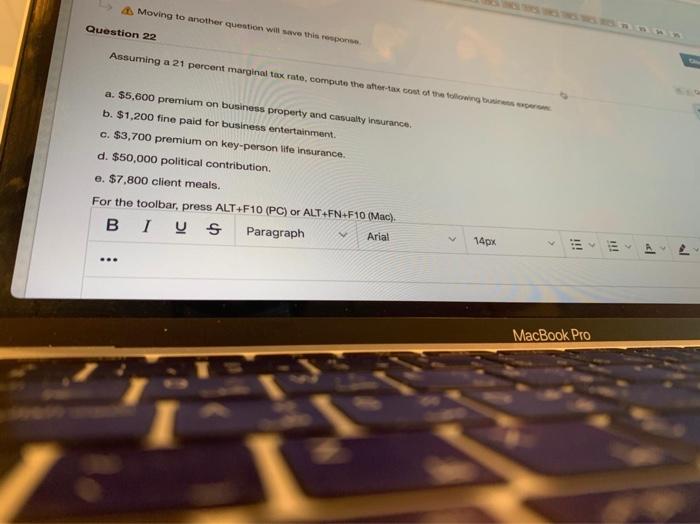  Moving to another question will save this respon Question 22 Assuming