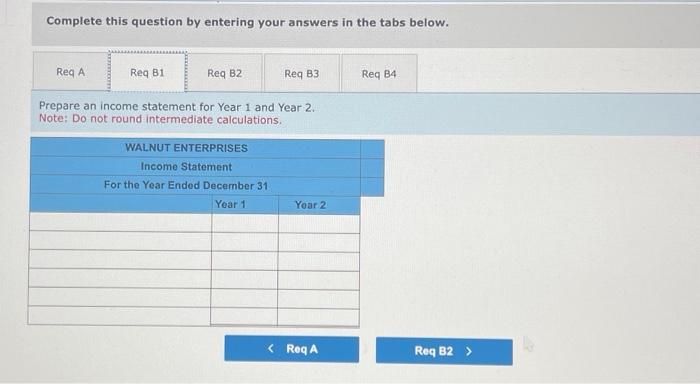 Enterprises for Year 1. its first year of operations: 1. Received $50,000