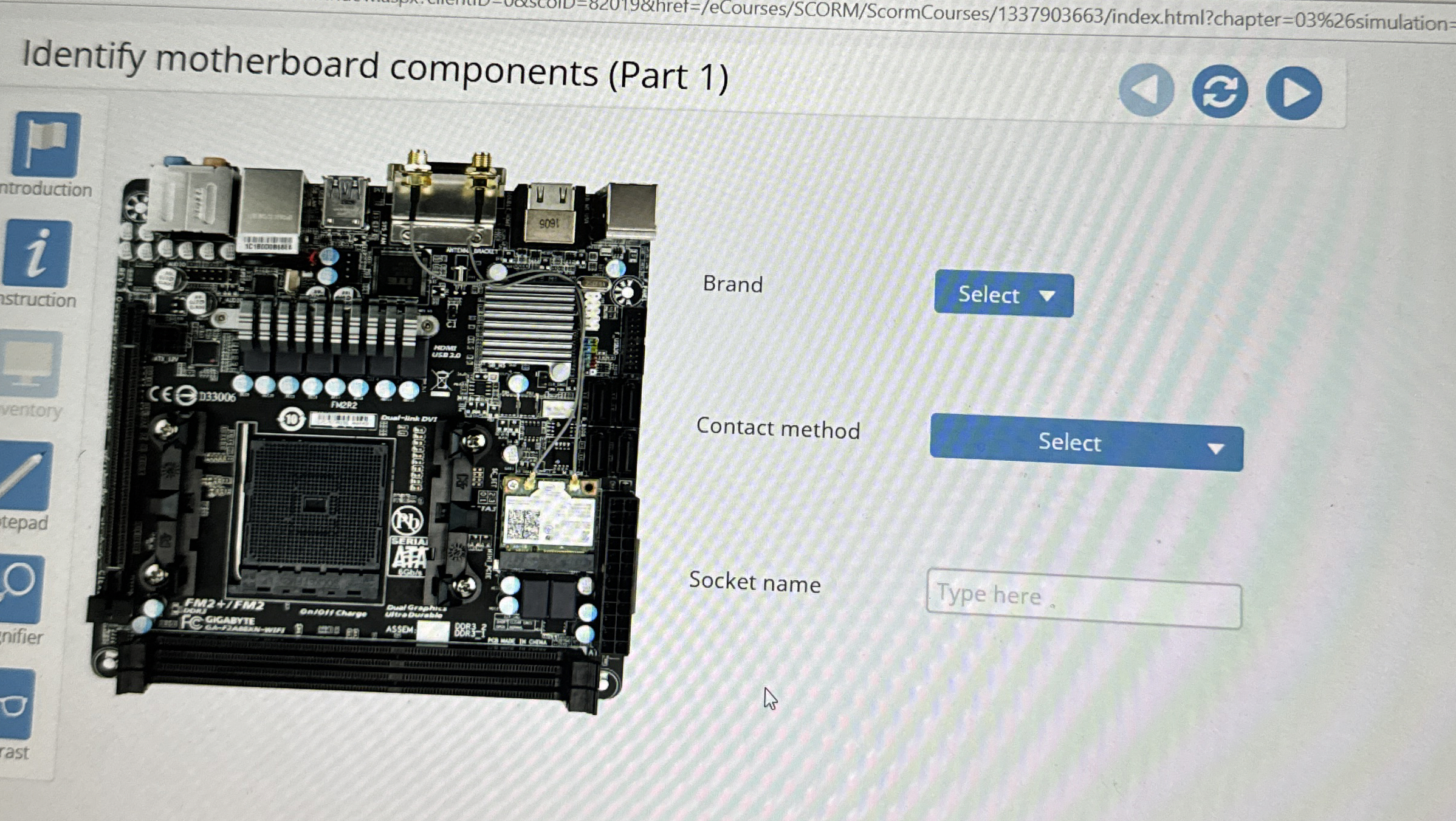  Identify motherboard components (Part 1) ntroduction istruction tepad C) nifier Brand