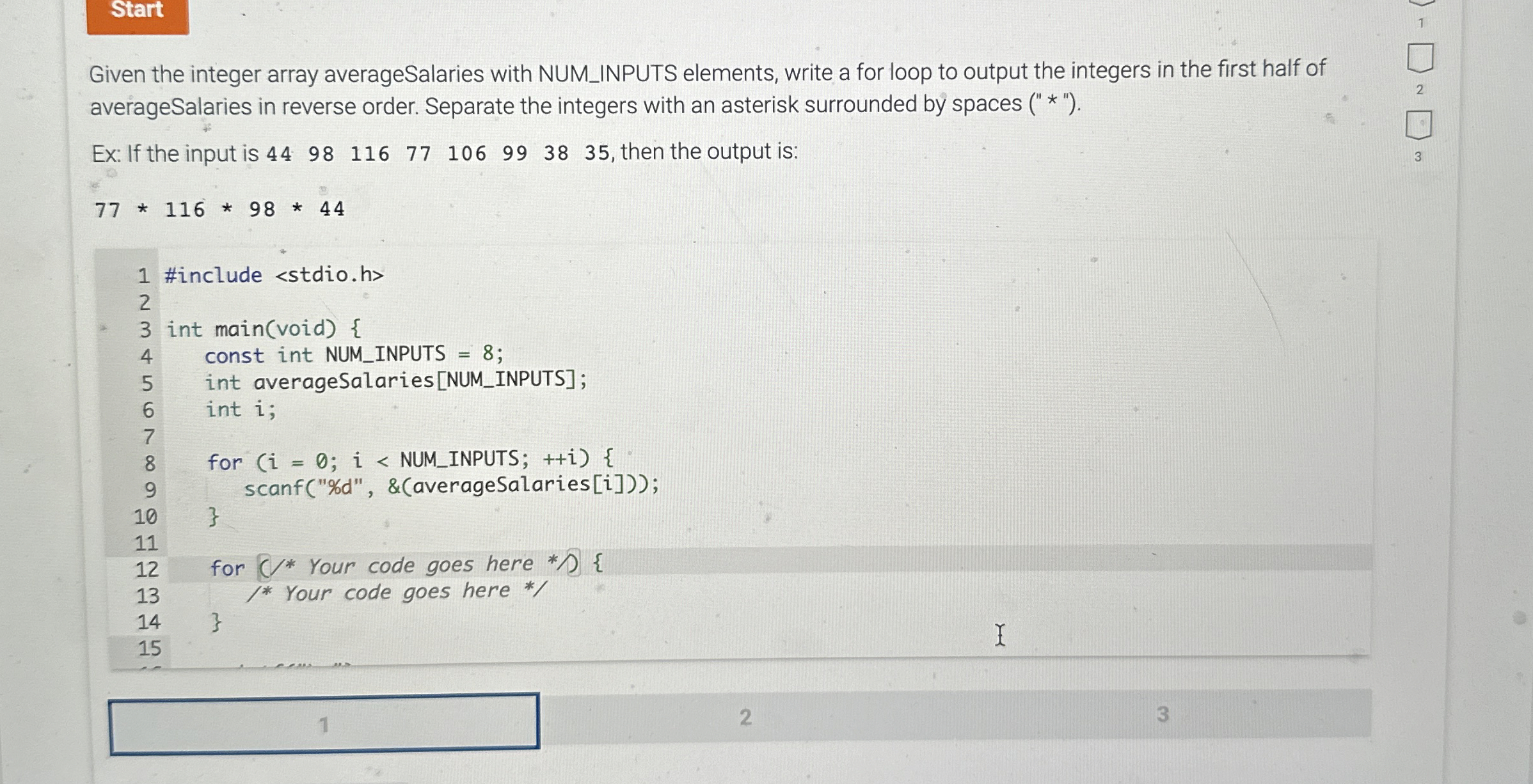  Start Given the integer array averageSalaries with NUM_INPUTS elements, write a