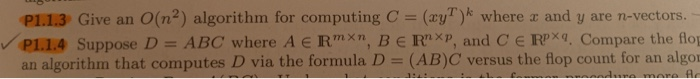 just p1.1.3 P1.1.3 Give an O(n) algorithm for computing C = (ay?)