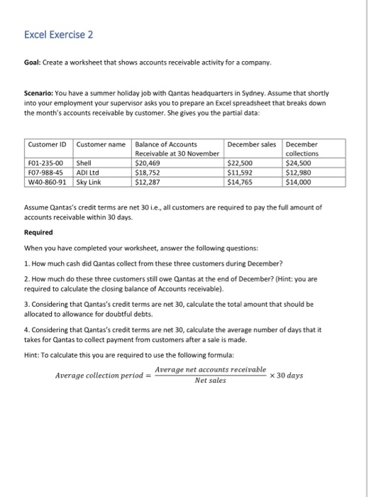  Excel Exercise 2 Goal: Create a worksheet that shows accounts receivable