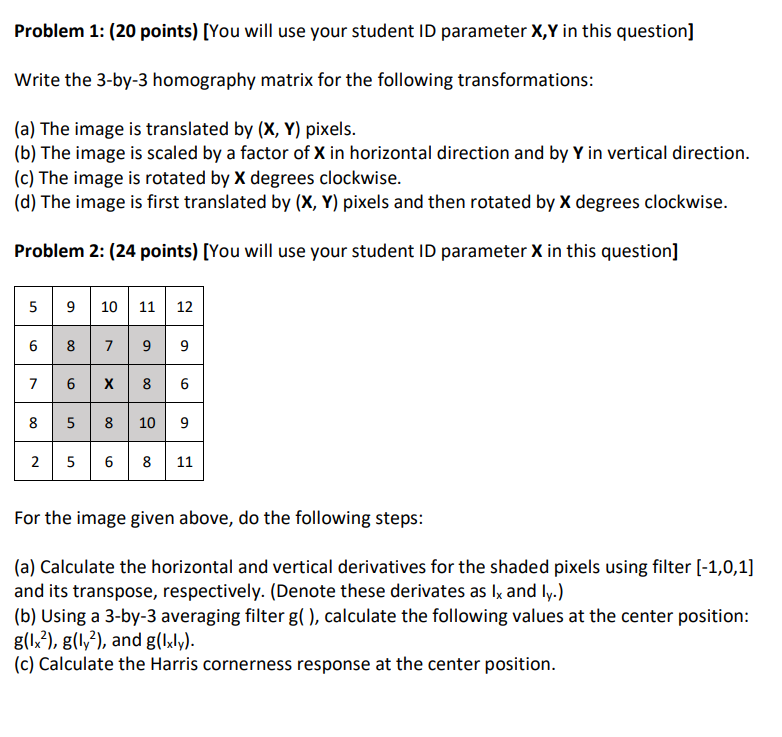 FIRST QUESTION X=6 Y=3 SECOND QUESTIONS X=6 Problem 1: (20 points)