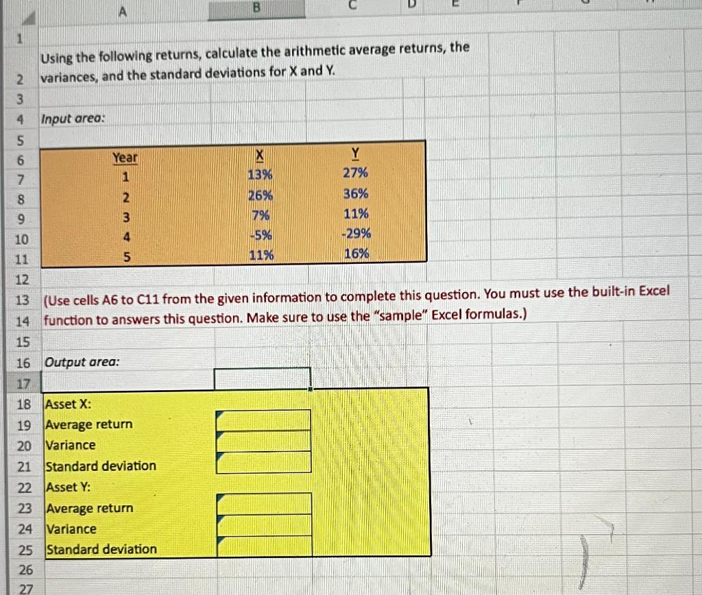 Using the following returns, calculate the arithmetic average returns, the variances,