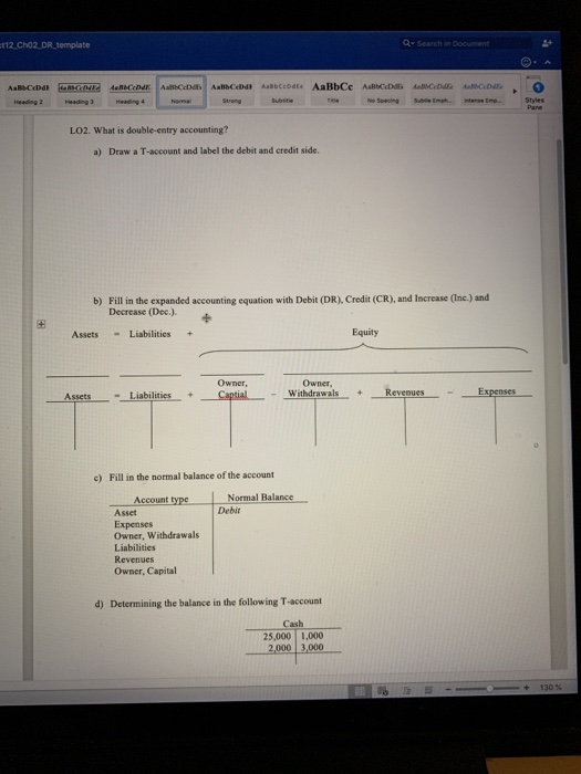  Search in Document Heading 2 Heading3 LO2. What is double-entry accounting?