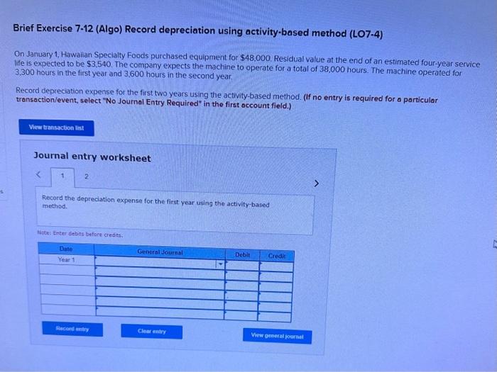  Journal entry worksheet Record the depreciation expense for the second year