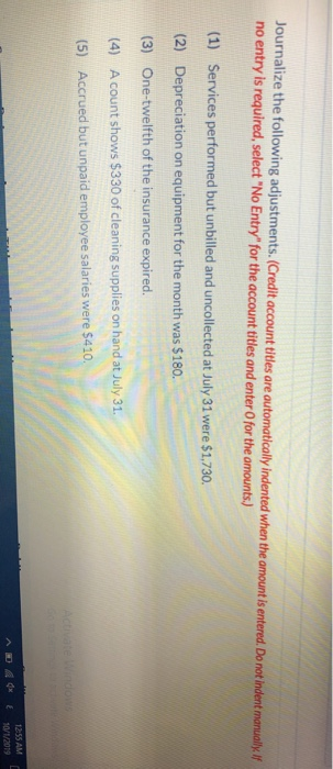  Journalize the following adjustments. (Credit account titles are automatically indented when