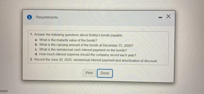 semiannual interest each June 30 and Decembe amortization method.) Read the requirements