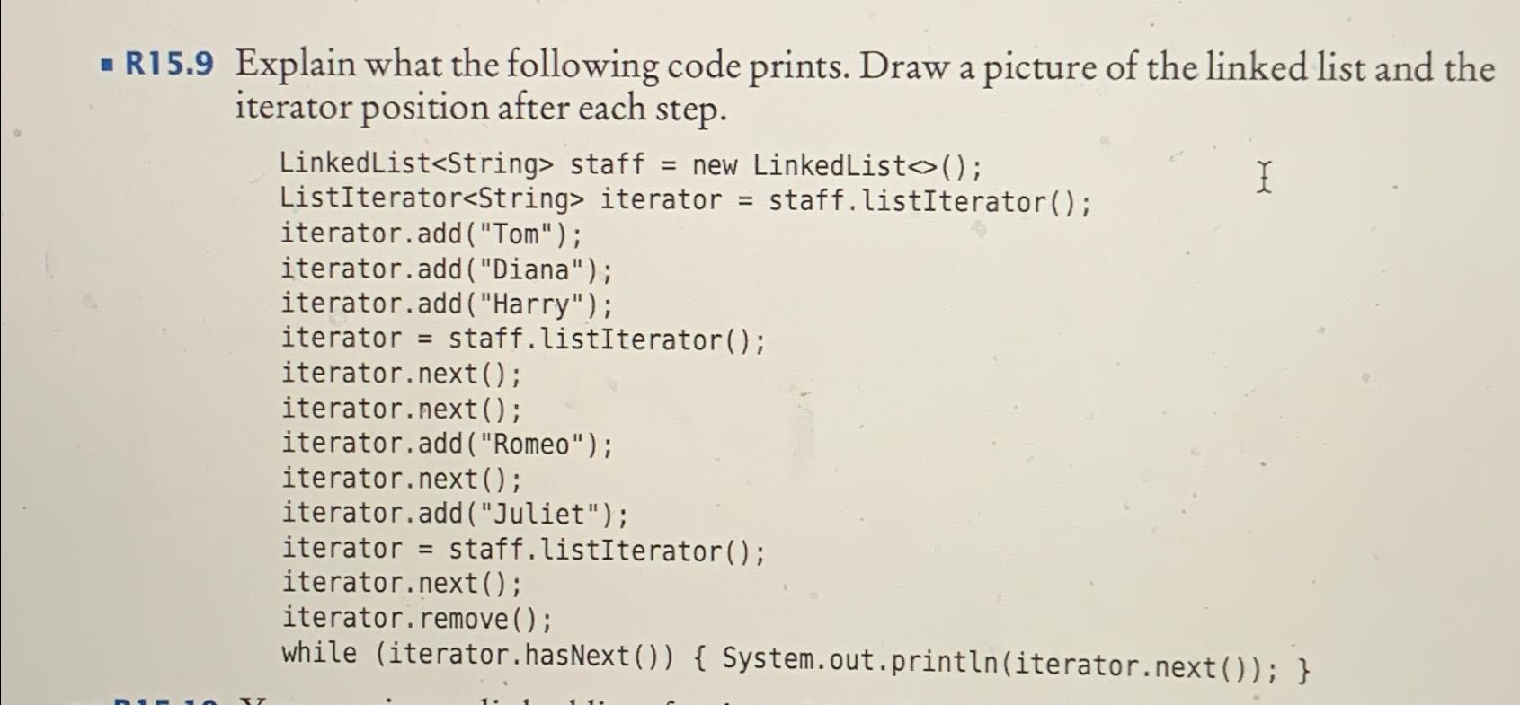  R15.9 Explain what the following code prints. Draw a picture of