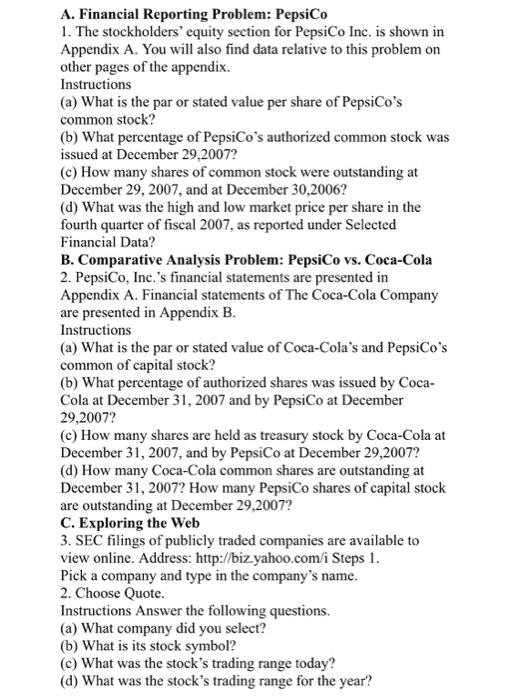  A. Financial Reporting Problem: PepsiCo 1. The stockholders' equity section for