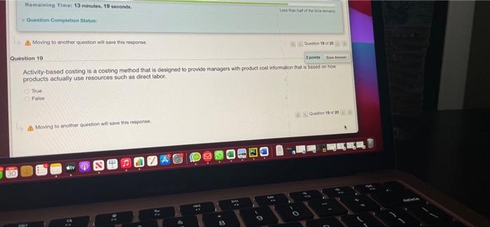  Remaining Time: 13 minutes, 19 seconds Question Completion Status Moving to