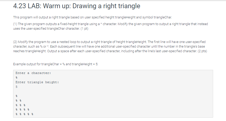 IN C PROGRAMMING This program will output a right triangle based on
