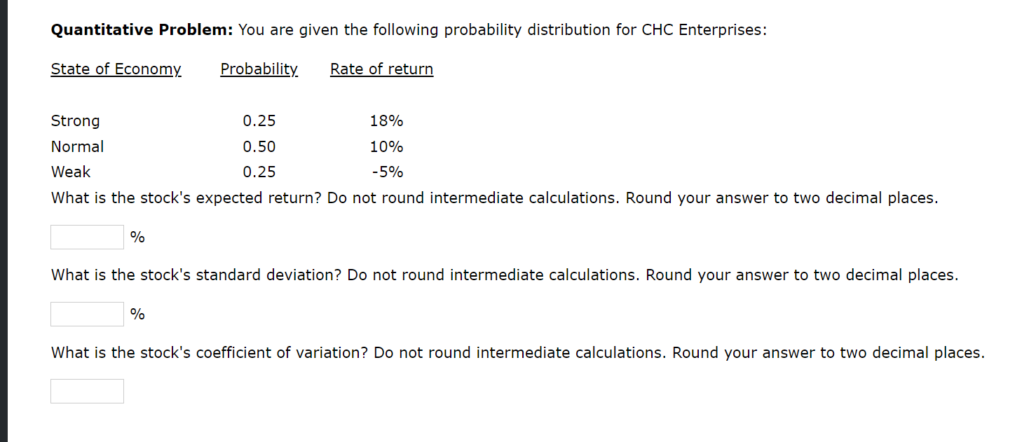 Quantitative Problem: You are given the following probability distribution for CHC