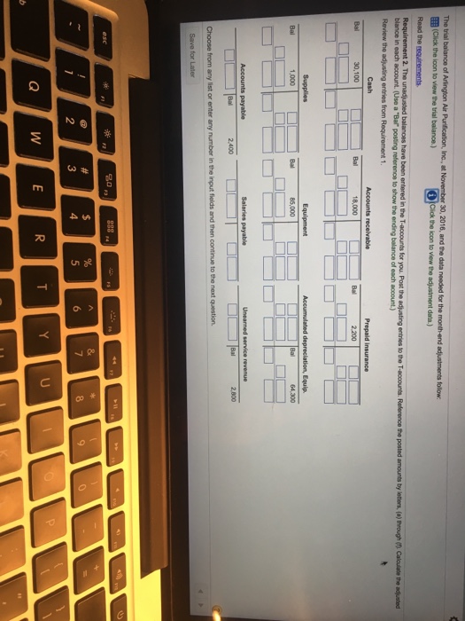 have been entered in the T-accounts for you. Post the adjusting entries