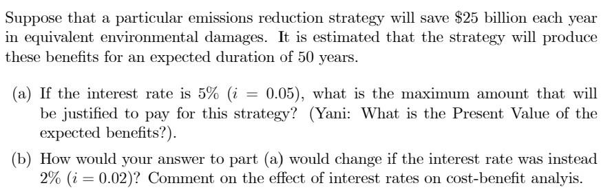  Please dont use excel. Suppose that a particular emissions reduction strategy
