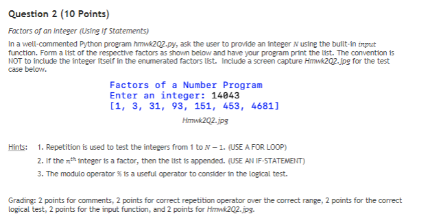 please do this in python 3.8 without numpy Question 2 (10 Points)