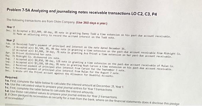  I Problem 7.5A Analyzing and journalizing notes receivable transactions LO C2,