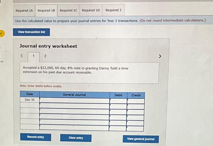 a year) Year 1 Dec. 16 Accepted a 512,e09, 6e-day, 8 note