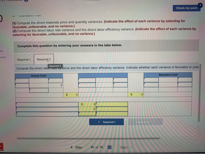 direct labor costs per unit for the product it manufactures. Direct materials