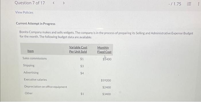  Current Attempt in Progress Bonita Company makes and sells widgets. The