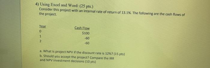  please use excel and word to answer it: 4) Using Excel