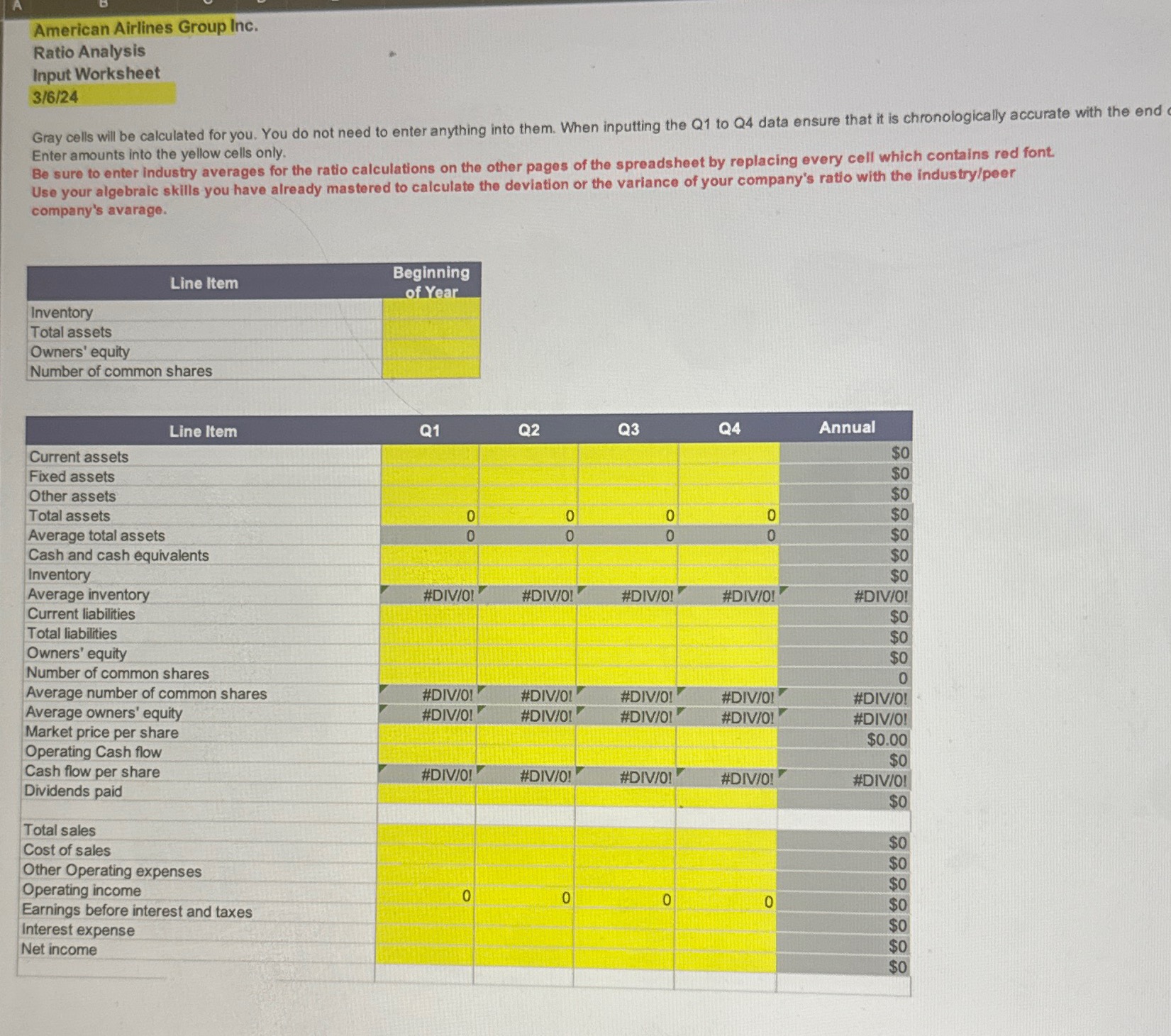  American AirlinesRatio Analysis Input Worksheet 3/6/24 Gray cells will be calculated
