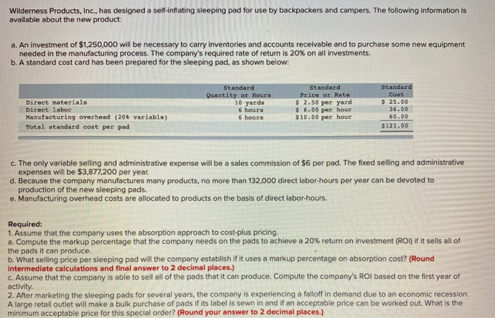 please show steps Wilderness Products, Inc., has designed a self-inflating sleeping pad