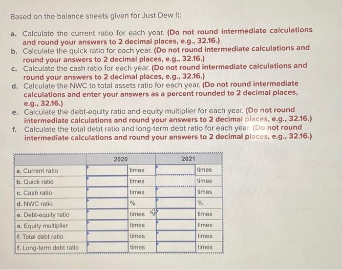 Calculate the current ratio for each year. (Do not round intermediate calculations
