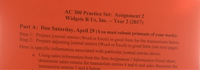  AC 300 Practice Set: Assignment 2 Widgets R Us, Inc. Year