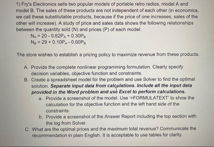 Specify decision variables, objective function and constraints.Create spreadsheet model and use solver