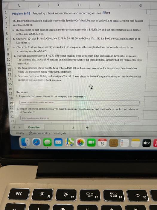 please help!! Problem 6-4B Preparing a bank reconciliation and recording entries