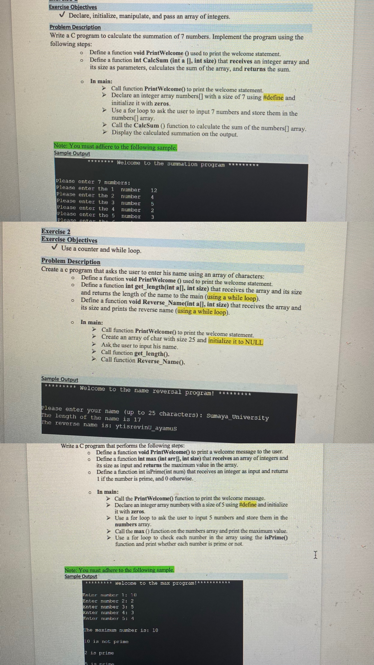  Exercise Objectives Declare, initialize, manipulate, and pass an array of integers.