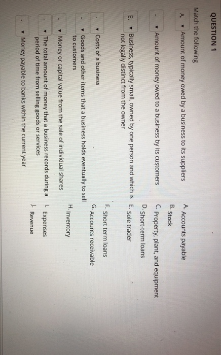  Please help me with matching question. Thank you QUESTION1 Match the