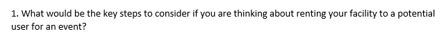 1. What would be the key steps to consider if you