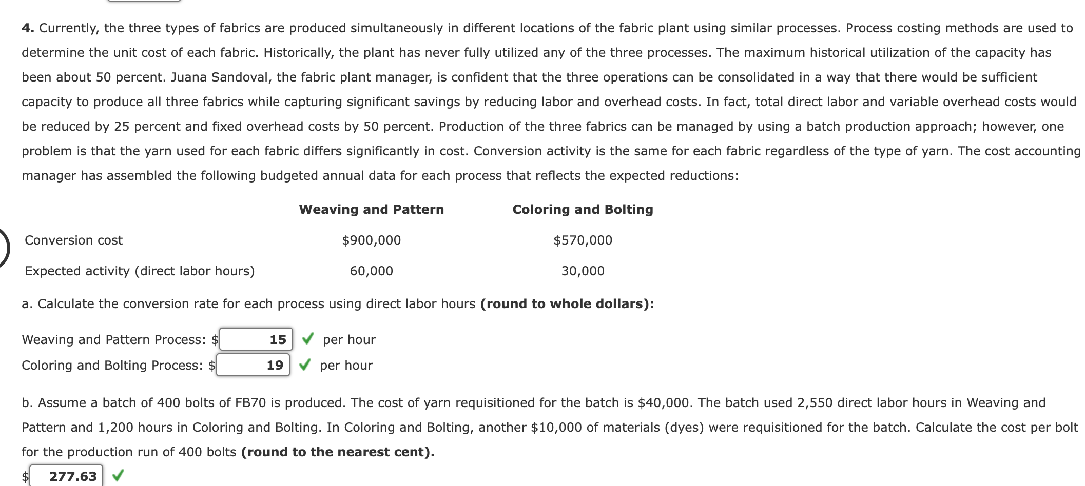 grades of lumber are used by the furniture plant. The mill transfers