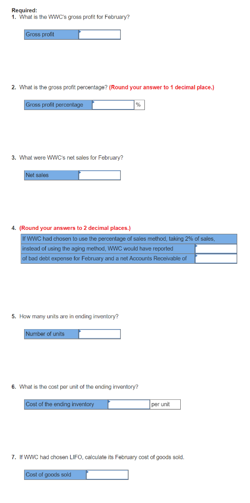 Help last 7 question Help part 2 1 to 7 Required: 1.
