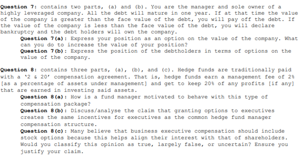  Question 7: contains two parts, (a) and (b). You are the